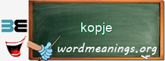 WordMeaning blackboard for kopje